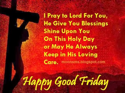 Good friday sms to commemorate the crucifixion of jesus christ and his death at calvary, thereby sending good friday sms to your friends and family. Good Friday 2014 sms text messages wishes Quotes English ...