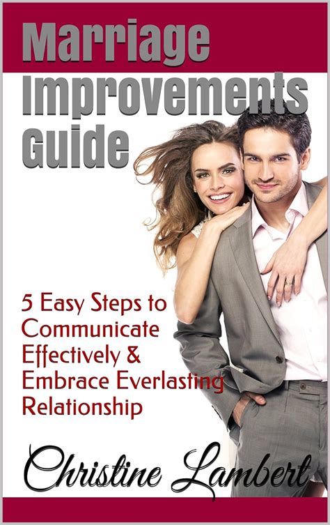 Marriage Improvements Guide Easy Steps To Communicate Effectively