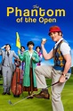 The Phantom of the Open (2022) - Posters — The Movie Database (TMDB)