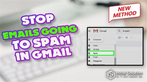 How To Stop Emails Going To Spam In Gmail 2024 Initial Solution Youtube