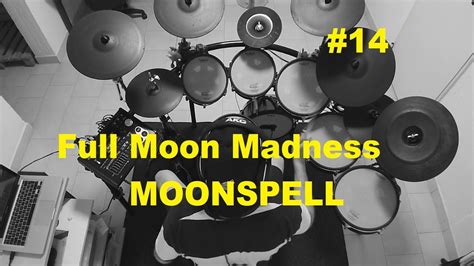 Moonspell Full Moon Madness Drum Cover Roland Td30 Youtube
