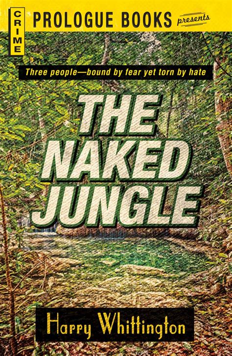 The Naked Jungle Ebook By Harry Whittington Official Publisher Page