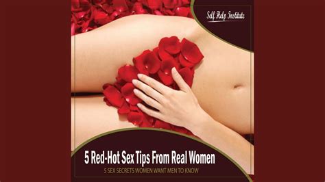 5 Red Hot Sex Tips From Real Women Youtube