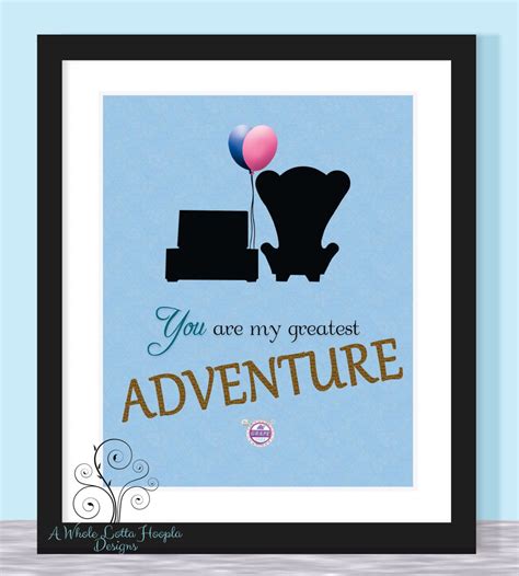 Adventure quotes like the ones above, have a way of connecting with you. il_fullxfull.524011825_aqbw.jpg (1350×1500) | Disney up, Up quotes, Disney pixar up