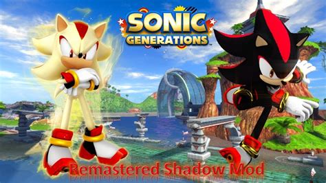 Sonic Generations Mod Shadow From Shadow The Hedgehog