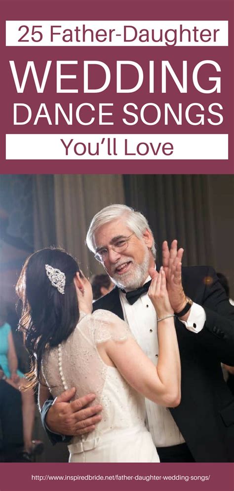 25 Father Daughter Wedding Dance Songs Youll Love Father Daughter