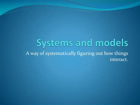 Ppt Systems And Models Powerpoint Presentation Free Download Id