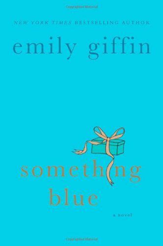 something blue by emily fin i would say this book was just about as good as something