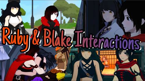 Ruby And Blake Interactions Rwby Volumes 1 7 Youtube