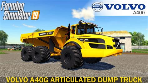 Mining Volvo A40g Fs19 Dump Truck Mod Ai Cave