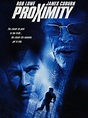 Proximity (2000) - Rotten Tomatoes