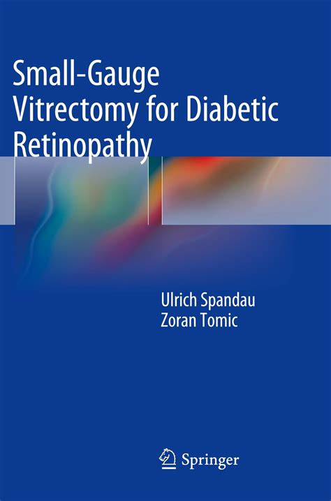 Small Gauge Vitrectomy For Diabetic Retinopathy Buch Versandkostenfrei