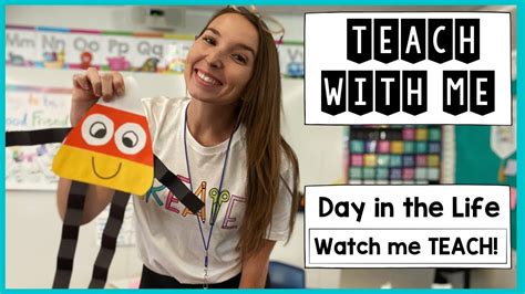 Watch Me Teach Day In The Life Of A Teacher First Year Teacher