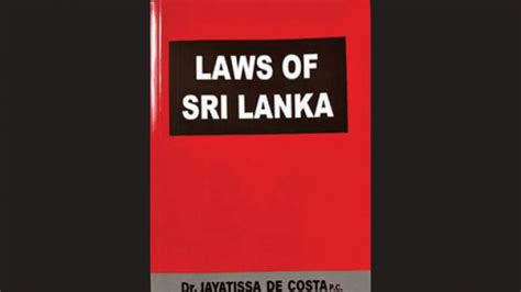 ‘laws Of Sri Lanka A Rare Piece Of Work Daily News