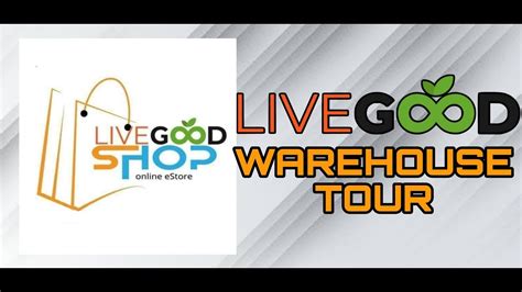 LiveGood WAREHOUSE TOUR YouTube