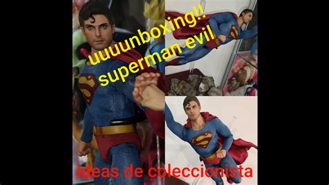 Unboxing Y Review Poses Superman Evil En Español Youtube