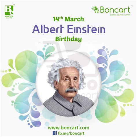 Albert Einsteins Birthday Albert Einstein Birthday Albert Einstein