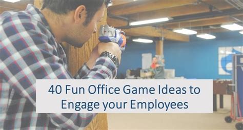 40 Fun Office Game Ideas To Engage Employees