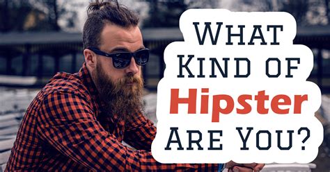 What Kind Of Hipster Are You Quiz