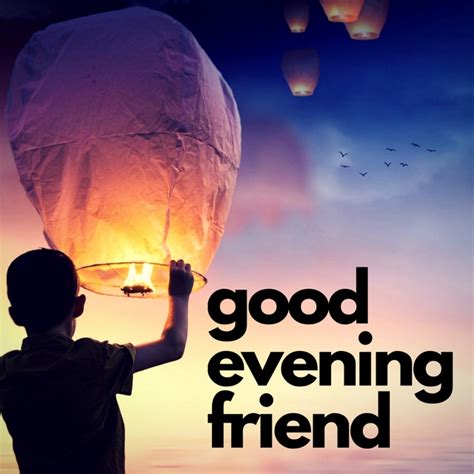 Good Evening Images Withtexts Wishes Quotes For Friends