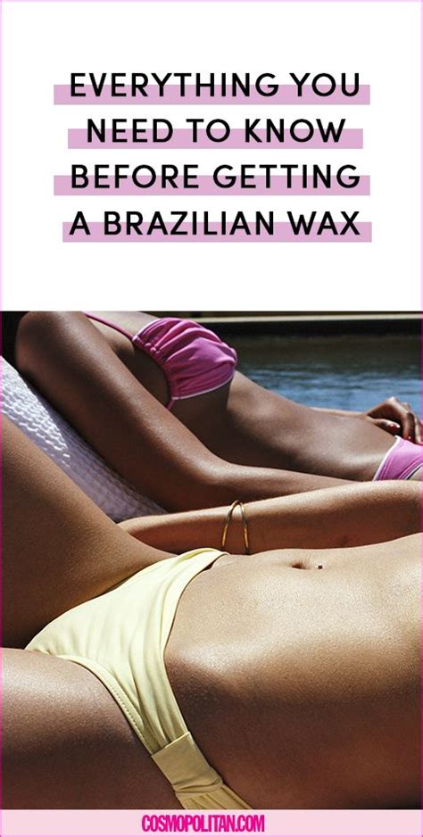 Brazilian Wax Tips Tricks And Facts How To Prep For First Brazilian Wax