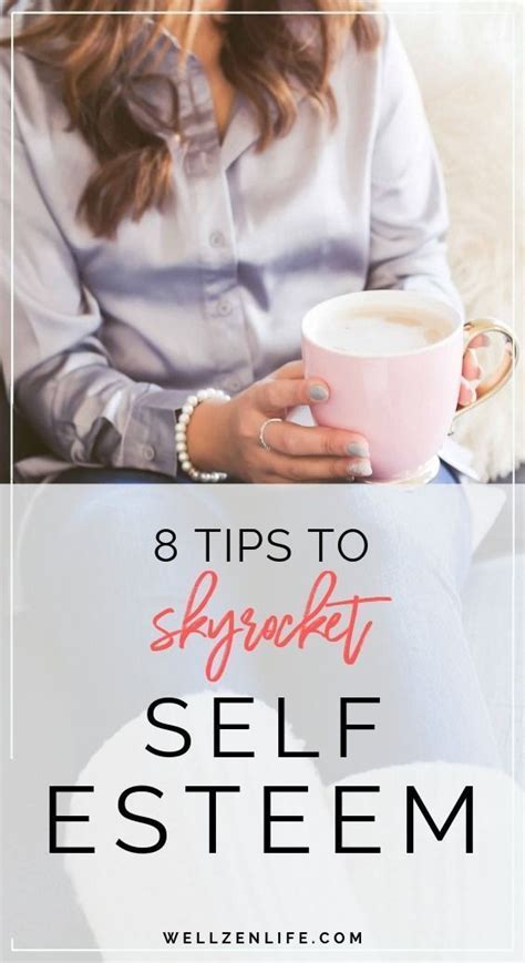 8 Amazing Tips To Skyrocket Your Self Esteem