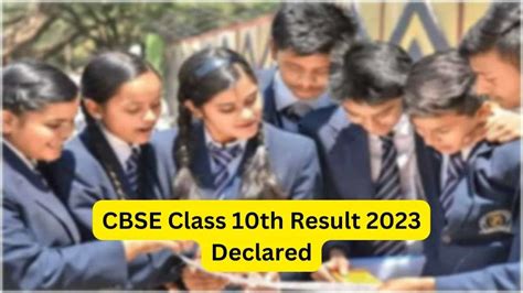 Cbse Board 10th Result 2023 Declared Download Class 10 Marksheet At
