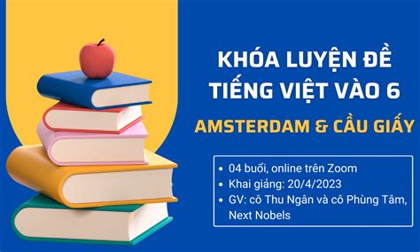 Khóa Luyện đề Tiếng Việt Vào 6 Hn Amsterdam Cầu Giấy Miễn Phí
