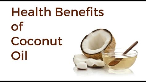 Health Benefits Of Coconut Oil Youtube