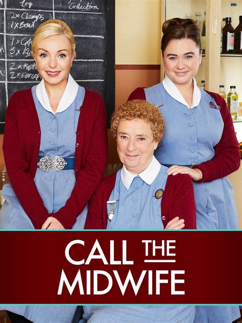 Call The Midwife Full Cast And Crew Tv Guide