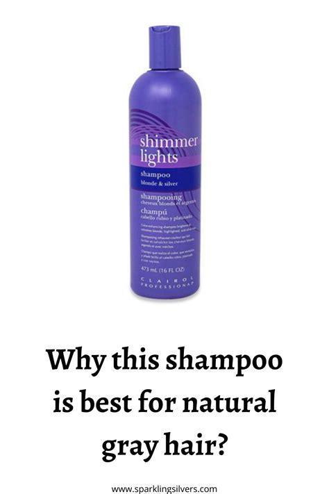 Gray Hair Shampoos With A List Of Ingredients In 2022 Shampoo For