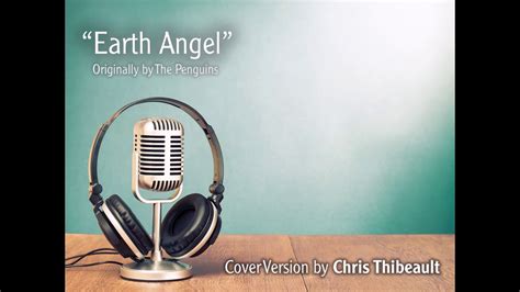 Earth Angel Cover Version Youtube