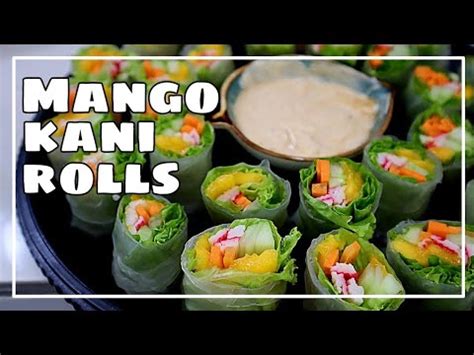 Mango Kani Rolls YouTube