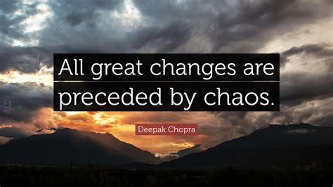 Deepak Chopra Quote: 