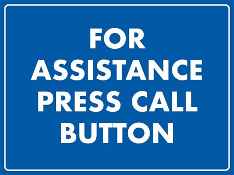 For Assistance Press Call Button Sign New Signs