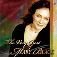 Mary Black - Discography - Odd Releases - The Very Best Of Mary Black