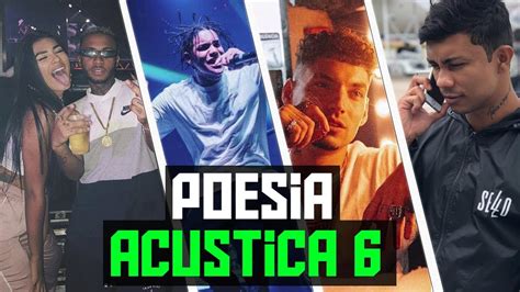 Descarregar poedia acustica 6 : POESIA ACUSTICA 6 - MCS CONFIRMADOS (ESPECIAL 100K) - YouTube