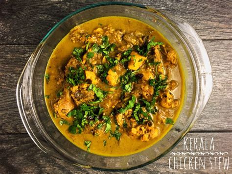 Check spelling or type a new query. Kerala Chicken Stew - the-happy-belly