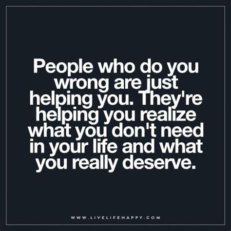 People Who Do You Wrong Are Just Helping You Fact Quotes Wisdom Quotes