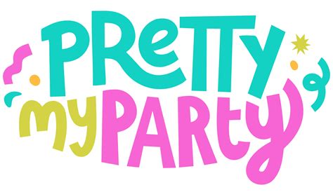 Pretty My Party Pretty My Party