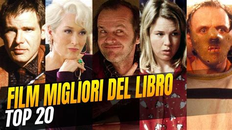 20 Film Migliori Del Libro Da Cui Sono Tratti Youtube