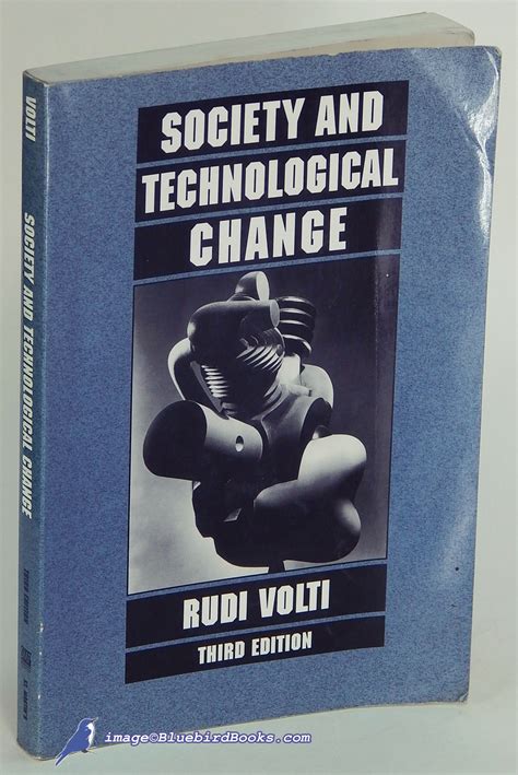 Society And Technological Change Third Edition