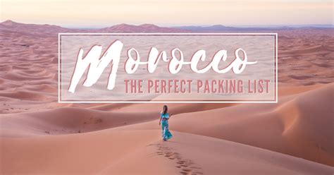 Morocco Packing List What To Pack For Morocco Wandering Wheatleys