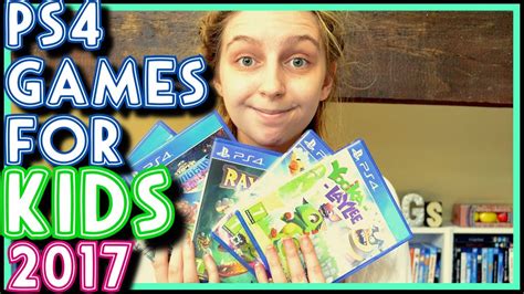 Ps4 Games For Kids 2017 Recommendations Youtube
