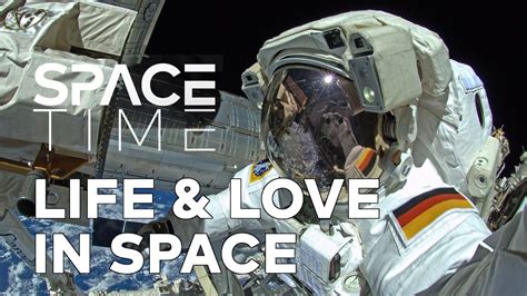 Life Love And Sex In Space Spacetime Science Show Youtube
