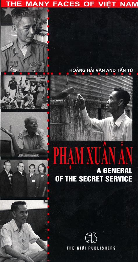 Pham Xuan An A General Of The Secret Service By The Gioi Bookworm Hanoi