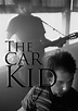 The Car Kid streaming: where to watch movie online?