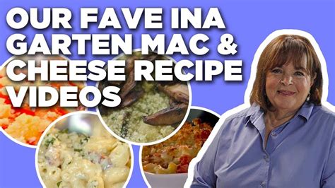 Our Favorite Ina Garten Mac And Cheese Recipe Videos Barefoot