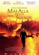 Más allá de los sueños - Película 1998 - SensaCine.com
