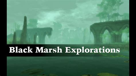 Black Marsh Explorations 1 Beyond Skyrim Argonia Youtube